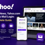 Yahoo News, Yahoo.com & Yahoo Mail Login: A Complete Guide