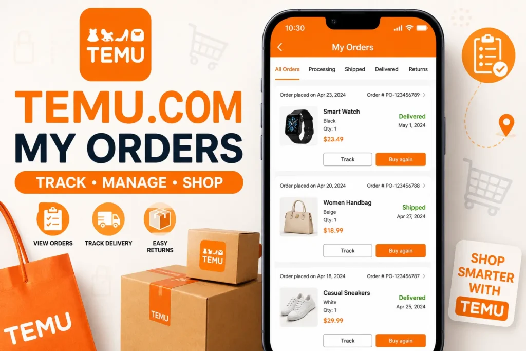 Temu.com My Orders: How to Track Your Purchases