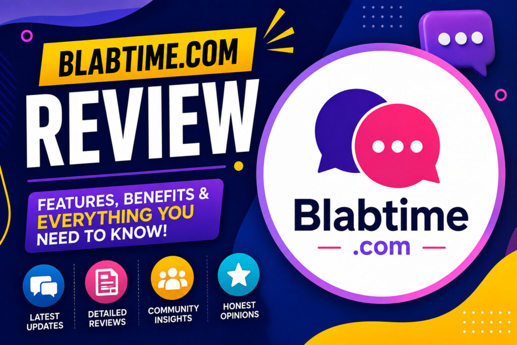 Blabtime.com Review 2026: Complete Analysis